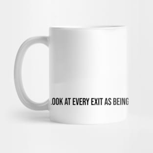 EXIT -> ENTRANCE Mug